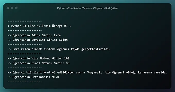 Python If-Else Kontrol Yapısı Örneği #1