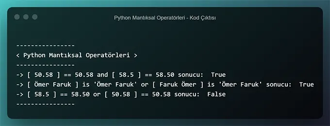 Python Mantıksal Operatörleri Nedir